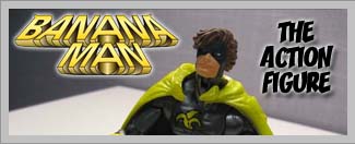Banana Man Action Figure